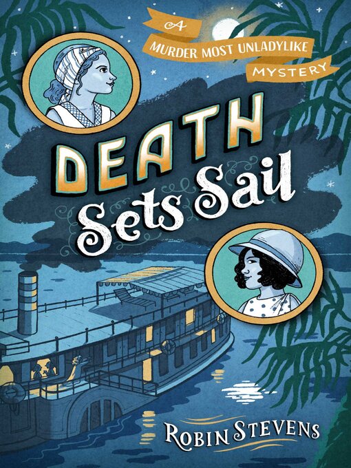 Title details for Death Sets Sail by Robin Stevens - Available